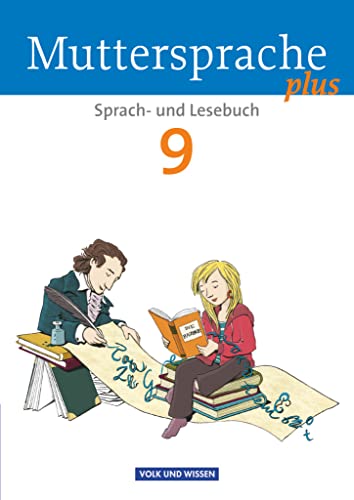 Muttersprache plus - Allgemeine Ausgabe 2012 für Berlin, Brandenburg, Mecklenburg-Vorpommern, Sachsen-Anhalt, Thüringen - 9. Schuljahr: Schulbuch von Cornelsen Verlag GmbH